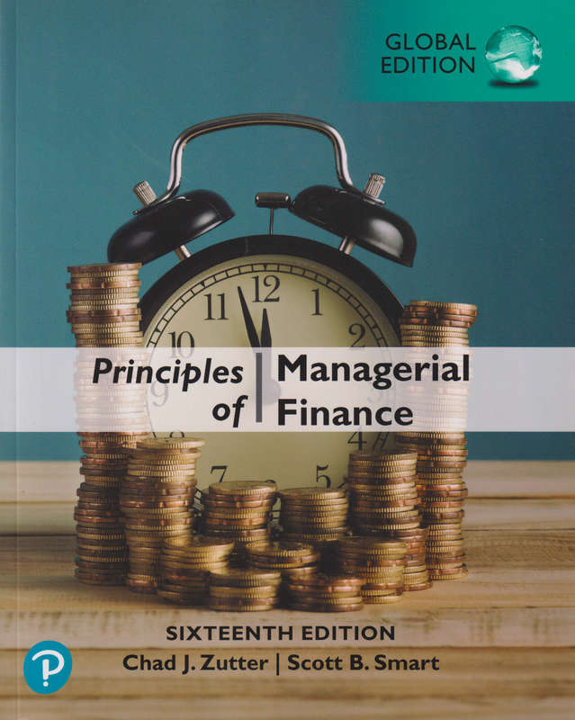 PRINCIPLES OF MANAGERIAL FINANCE 16E - ZUTTER