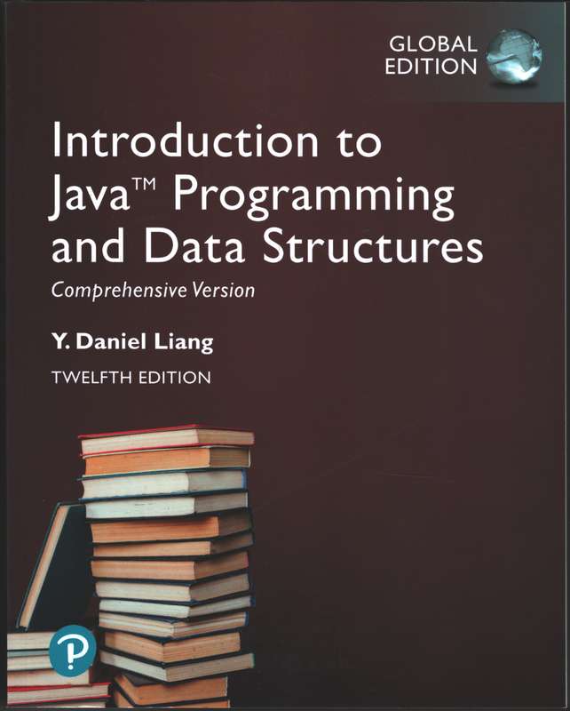 INTRO TO JAVA PROG & DATA STRUC GLO 12E - LIANG,Y