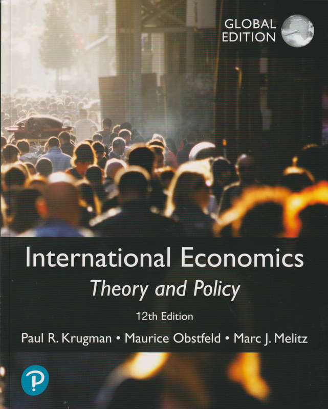 INTERNATIONAL ECONOMICS 12TH ED - KRUGMAN