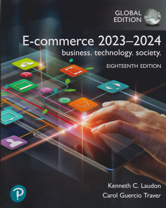 E COMMERCE 2023.2024: BUSINESS TECHNOLO - LAUDON