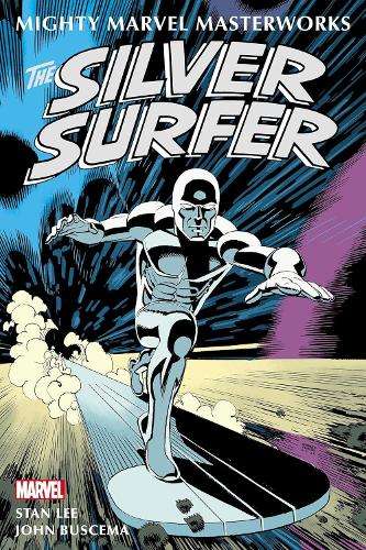 Mighty Marvel Masterworks: The Silver Surfer Vol. 1 - - Stan Lee