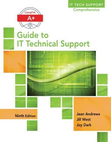 A PLUS GUIDE TO IT TECHNICAL SUPPORT 9E 2H SECONDHAND - ANDREWS,J
