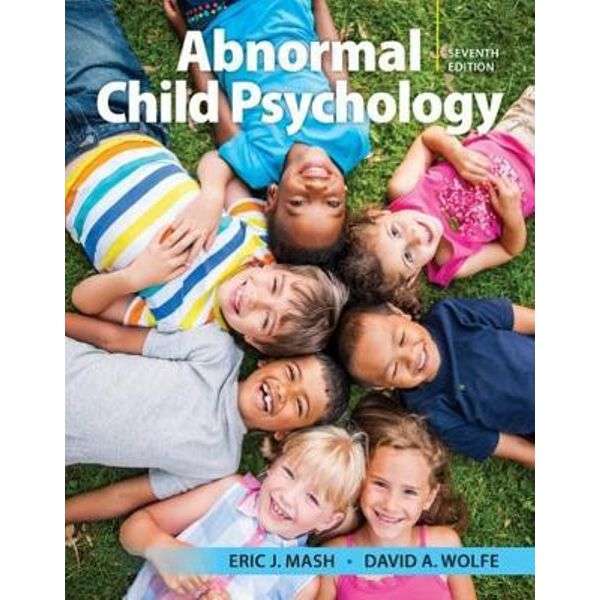 ABNORMAL CHILD PSYCHOLOGY 7ED 2H SECONDHAND - MASH,EJ