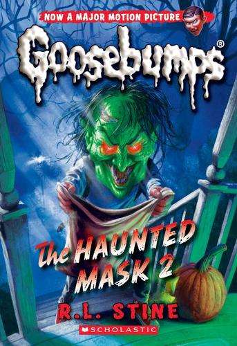 The Haunted Mask 2 - R L Stine