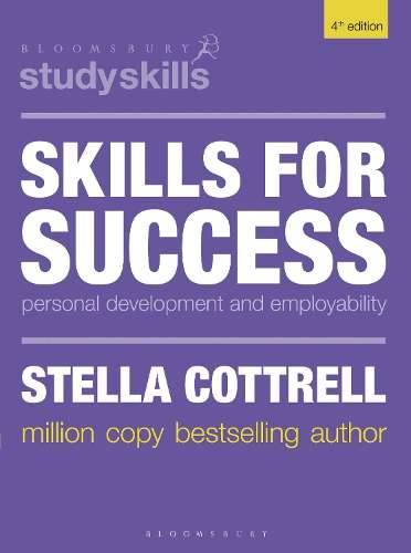Skills for Success: Personal Development and Employability - Stella Cottrell