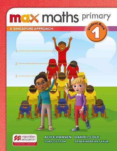 Max Maths Primary A Singapore Approach Grade 1 Student Book - Tony Cotton