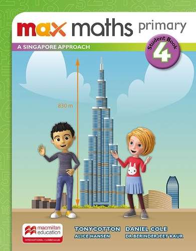 Max Maths Primary A Singapore Approach Grade 4 Student Book - Tony Cotton