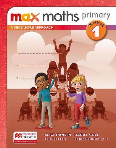 Max Maths Primary A Singapore Approach Grade 1 Workbook - Tony Cotton