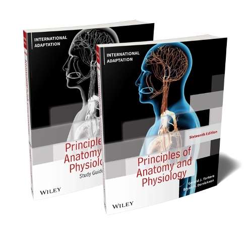 Principles of Anatomy and Physiology + Study Guide, 16e Internationa - Gerard J. Tortora, Bryan H.