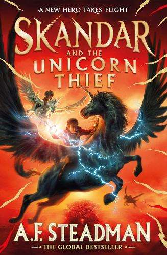\Skandar and the Unicorn Thief: The international - By (author)"