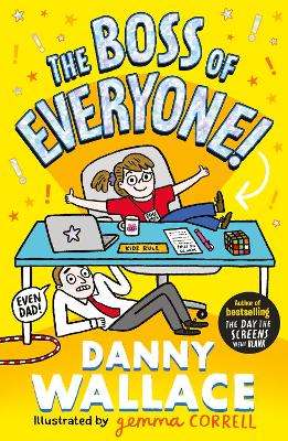 Boss of Everyone, The: The brand-new comedy adventure from the autho - Danny Wallace