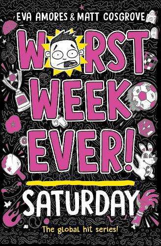 Worst Week Ever! Saturday - Eva Amores