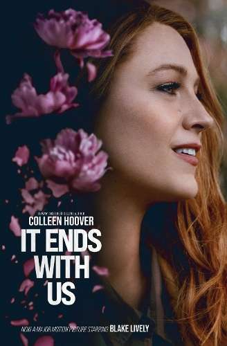 It Ends With Us: The emotional #1 Sunday Times bestseller. Now a maj - Colleen Hoover