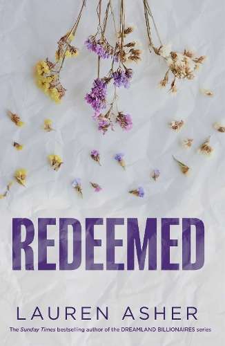 Redeemed: From the Sunday Times bestseller comes the iconic fake dat - Lauren Asher
