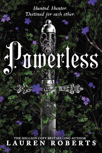 Powerless: Deluxe Collector's Edition Hardback: The epic series taki - Lauren Roberts