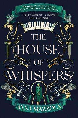 House of Whispers, The: The thrilling new novel from the bestselling - Anna Mazzola
