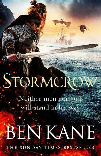 Stormcrow: Enter the battlefields of the Irish Vikings from the Sund - Ben Kane