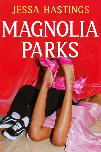 Magnolia Parks: TikTok made me buy it! The addictive romance sensati - Jessa Hastings