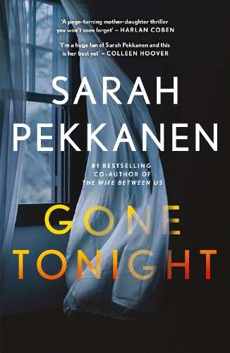 \Gone Tonight: Skilfully plotted - By (author)"