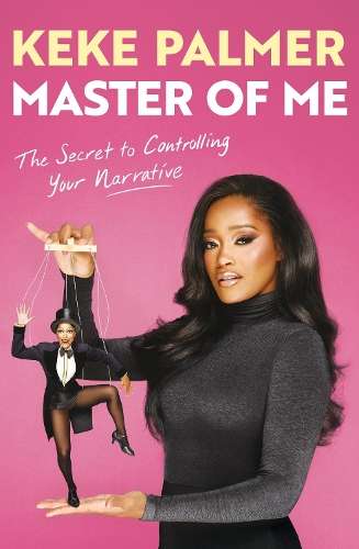 Master of Me: A Memoir - Keke Palmer