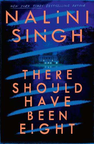 There Should Have Been Eight - Nalini Singh