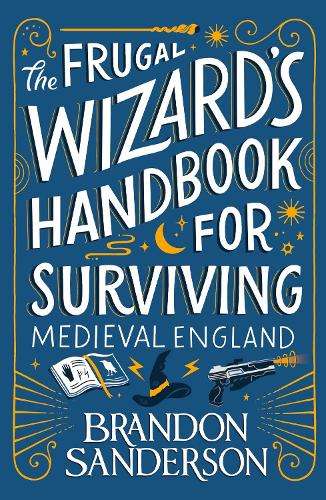 \Frugal Wizardâs Handbook for Surviving Medieval England - N"
