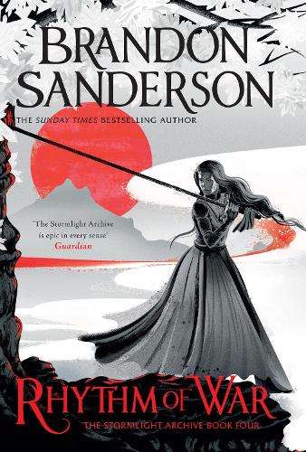 Rhythm of War: The Stormlight Archive Book Four - Brandon Sanderson