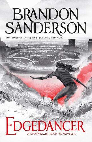 Edgedancer: A Stormlight Archive Novella - Brandon Sanderson
