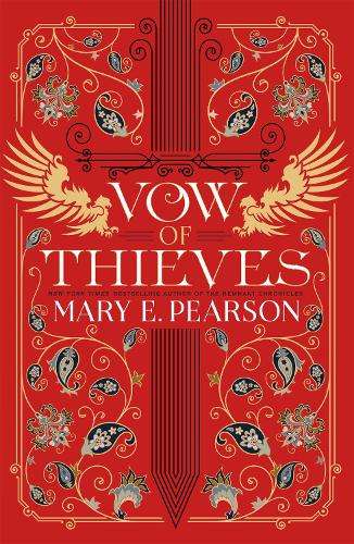 Vow of Thieves: the sensational young adult fantasy from a New York  - Mary E. Pearson