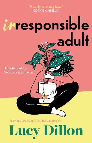 \Irresponsible Adult: warm and witty - N"