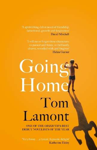 Going Home: One of the Observer's Debut Novels of 2024 - Tom Lamont