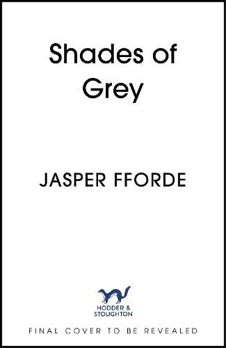 Shades of Grey: For fans of Douglas Adams and Terry Pratchett - the  - N