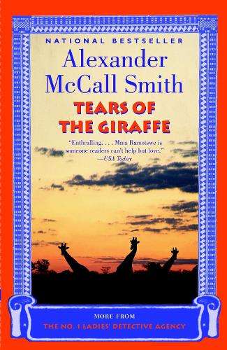 Tears of the Giraffe - Alexander McCall Smith