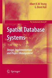 Spatial Database Systems - Albert K.W. Yeung