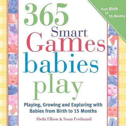 365 Smart Games Babies Play - Sheila Ellison