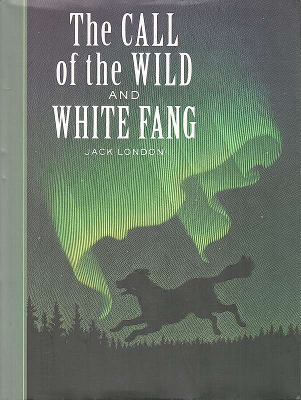 ZOOP CALL OF THE WILD & WHITE FANG SECONDHAND - LONDON,J