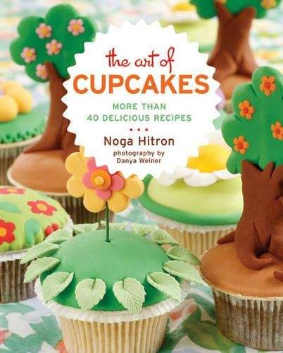 The Art of Cupcakes - Noga Hitron