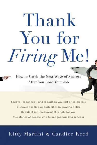 Thank You for Firing Me! - Kitty Martini