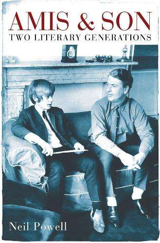 Amis and Son - Neil Powell