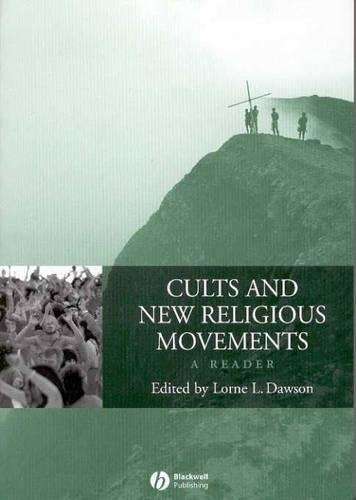 Cults and New Religious Movements: A Reader - DAWSON,L