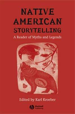 Native American Storytelling - KROEBER,K