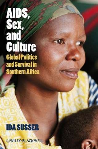 AIDS Sex and Culture - Ida Susser
