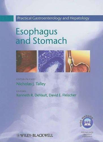 Practical Gastroenterology and Hepatology: Esophagus and Stomach - Kenneth R. DeVault