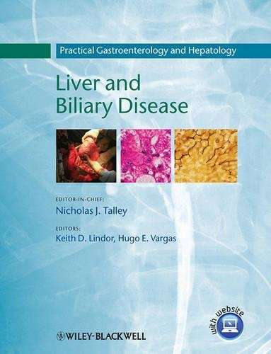 Practical Gastroenterology and Hepatology: Practical Gastroenterolog - Keith D. Lindor