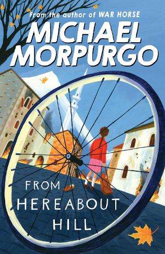 From Hereabout Hill - Michael Morpurgo