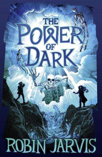 The Power of Dark - Robin Jarvis
