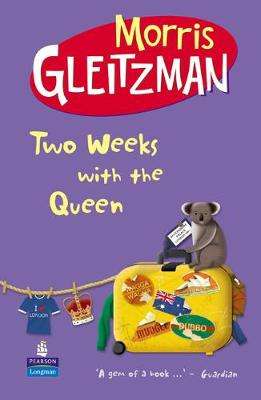 Two weeks with the Queen - Gleitzman