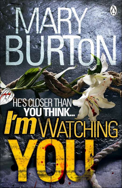 I'm Watching You - Mary Burton