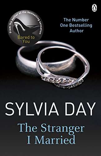The Stranger I Married - Sylvia Day