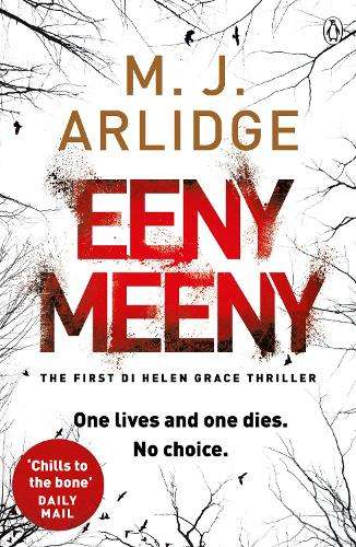 Eeny Meeny - M. J. Arlidge